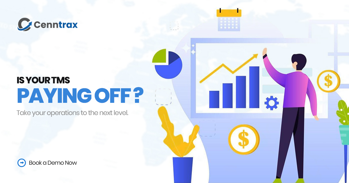 Is Your TMS Paying Off?